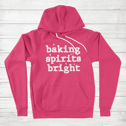 Baking spirits bright - spirits, hoodie